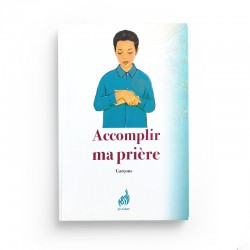 Accomplir ma prière - Garçons - Editions Al Azhar
