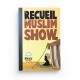 Recueil 1 - Les Chroniques en bandes déssinées de la série Muslim Show
