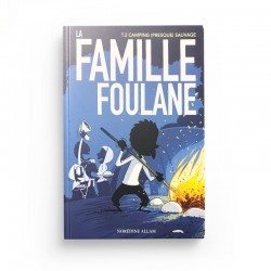 La Famille Foulane (Tome 2) - Camping (presque) sauvage - BDouin - Muslim Show