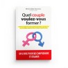 Quel Couple Voulez-Vous Former?