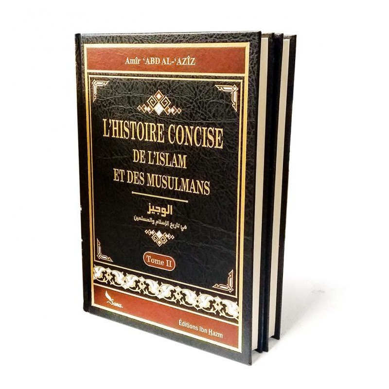 L'Histoire Concise De L'Islam Et Des Musulmans - 2 Tomes