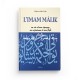 L'imam Mâlik , sa vie et son époque , ses opinions et son fiqh - Editions Al Qalam