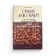 Pack : Quatres Imams : L'Imam Mâlik, l'Imam Aboû Hanîfa, l'Imam ach-Châfi'î et l'Imam Ibn Hanbal (4 livres) - Editions Al-Qalam
