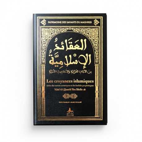 LES CROYANCES ISLAMIQUES - 'Abd Al-Hamid Ibn Badis - Sabil Al-Haqq