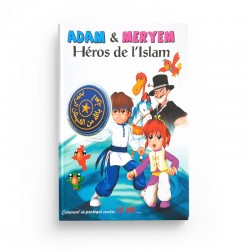 Adam Et Meryem, Héros De L'Islam (Comment Se Protéger Contre Le Mal...)