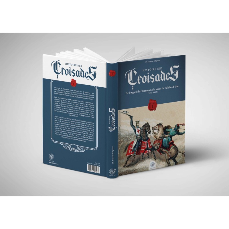 Histoire des Croisades (Tome I) - Editions Ribât