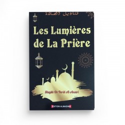 Les Lumières De La Prière (Kanadîl A-Salât) Par Chaykh Dr Farid Al-Ansârî - Editions Almadina