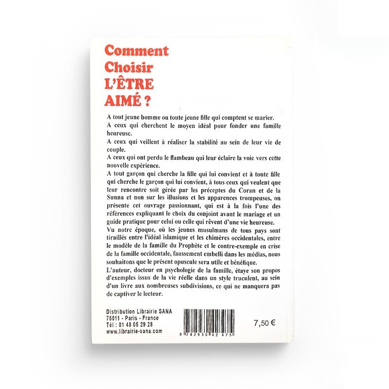 Comment Choisir L'être Aimé ? - KHALIFA Mohammed Al-Mahrizi - Editions Al Madina