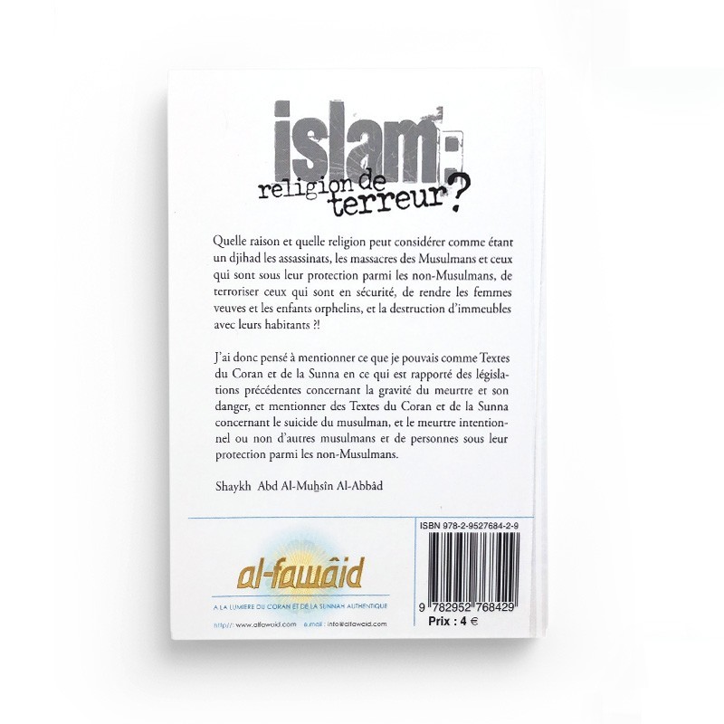 Islam : Religion De Terreur ?, De Shaykh Abd Al-Muhsîn Al-Abbâd - Editions Al-Fawaid