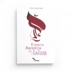 Femmes Savantes De L'Islam, De Jihene Aissaoui Rajhi - Editions Sana