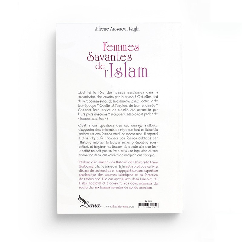 Femmes Savantes De L'Islam, De Jihene Aissaoui Rajhi - Editions Sana