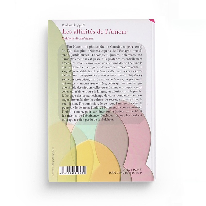 Les Affinités De L'Amour, De Ibn Hazm Al-Andaloussi - Editions Iqra