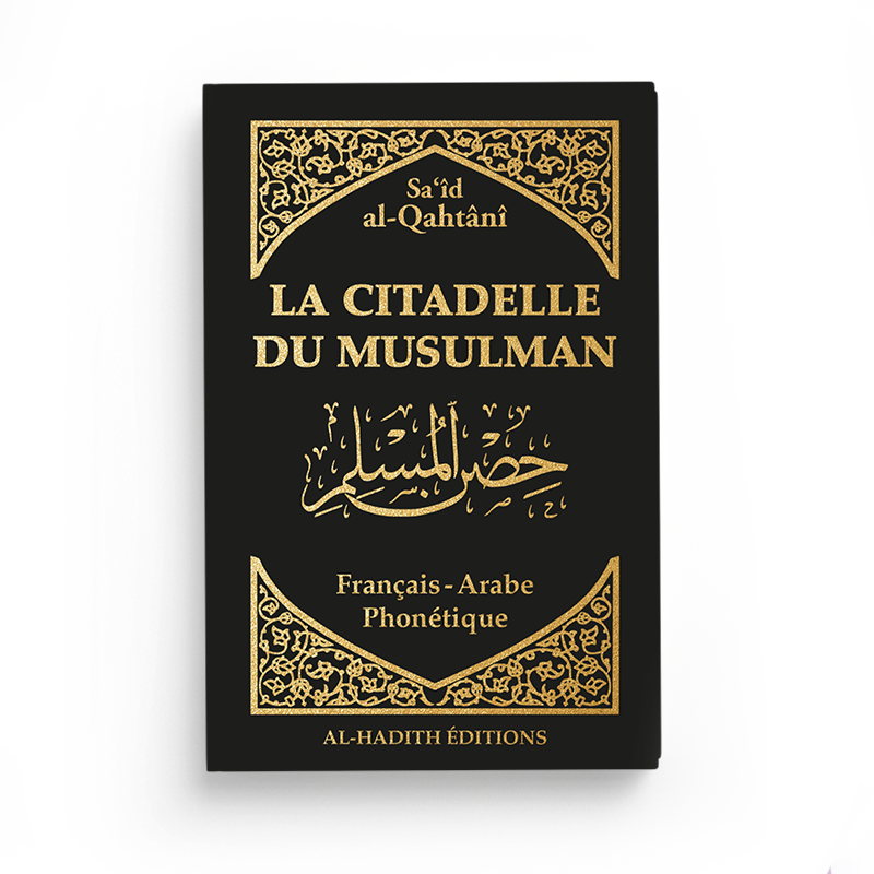 Pack : CORAN NOIR DORÉ - FRANÇAIS-ARABE-PHONÉTIQUE - Citadelle du musulman noir