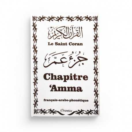 Le Saint Coran - Chapitre Amma - Grand format (Jouz' 'Ammâ / Hizb Sabih) français-arabe-phonétique - Couverture blanche dorée
