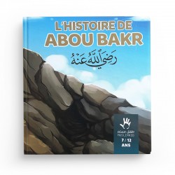 L'HISTOIRE DE ABOU BAKR 7/12 ans - MuslimKid