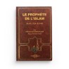 Le Prophète De L'Islam : Sa Vie, Son Œuvre, Par Muhammad Hamidullah, Relu Pas Mustapha Tougui, 8 Ème Edition Augmentée