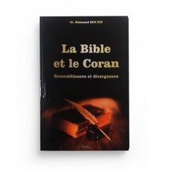 La Bible et le Coran : Ressemblances et divergences - Dr. Mohamed Ben Bih - Editions Orientica