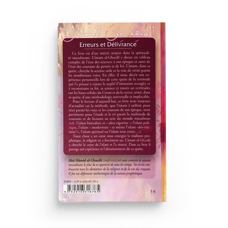 Erreurs Et Délivrance (Le Choix De La Voie Spirituelle En Islam), De Abû Hâmid Al-Ghazâlî - Editions Iqra