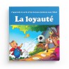 J'apprends la vertu et les bonnes manières avec Sâlah : La loyauté - Editions Orientica
