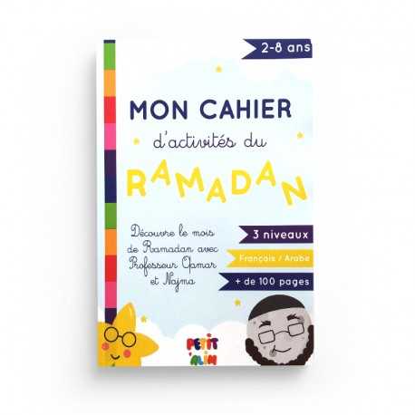 MON CAHIER D’ACTIVITÉS DU RAMADAN (2-8 ans) - Editions Petit Alim