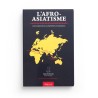 L'AFRO-ASIATISME CONCLUSIONS SUR MA CONFÉRENCE DE BANDOENG MALEK BENNABI ÉDITIONS HÉRITAGE